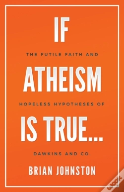 Capa do artigo If Atheism Is True...