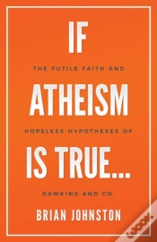 Capa do artigo If Atheism Is True...