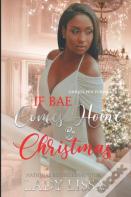 If Bae Comes Home By Christmas
