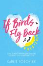 If Birds Fly Back - Preview