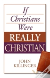 Capa do artigo If Christians Were Really Christian