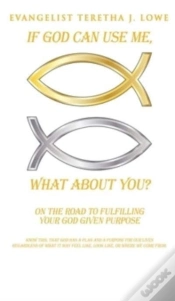 Capa do artigo If God Can Use Me, What About You : On T