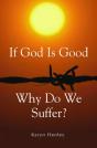 If God Is Good, Why Do We Suffer? - Preview