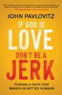 If God Is Love, Don'T Be A Jerk - Preview
