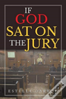 If God Sat On The Jury