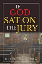 If God Sat On The Jury - Preview