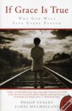 Capa do artigo If Grace Is True: Why God Will Save Every Person