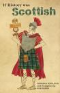 If History Was Scottish - Preview