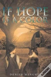 If Hope Is A Color