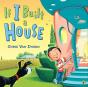 If I Built A House - Preview