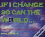Capa do artigo If I Change, So Can The World