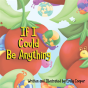 If I Could Be Anything - Preview