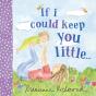 If I Could Keep You Little... - Preview
