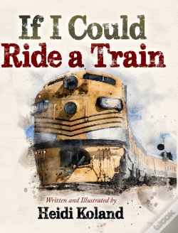 Capa do artigo If I Could Ride A Train