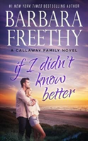 If I Didn'T Know Better - Preview
