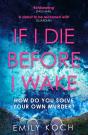 If I Die Before I Wake - Preview