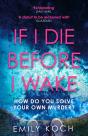 If I Die Before I Wake - Preview