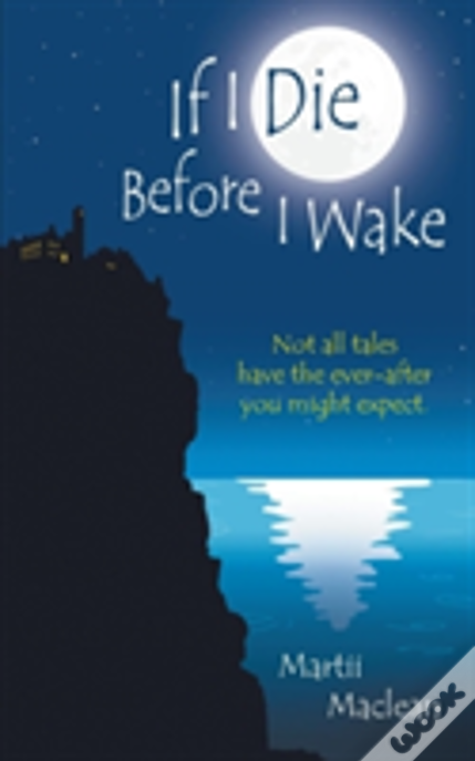 If I Die Before I Wake