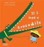 If I Had A Crocodile - Preview