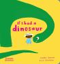 If I Had A Dinosaur - Preview