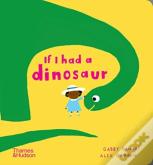 If I Had A Dinosaur