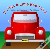 If I Had A Little Red Truck