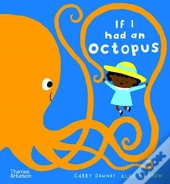 If I Had An Octopus