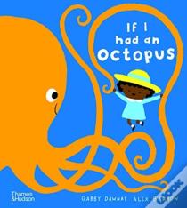 If I Had An Octopus