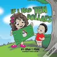 If I Had Ten Dollars