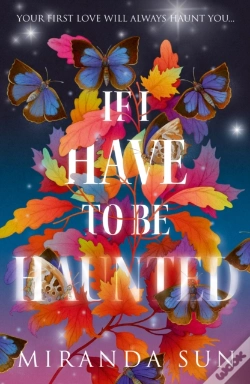 Capa do artigo If I Have To Be Haunted