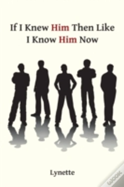 Capa do artigo If I Knew Him Then Like I Know Him Now