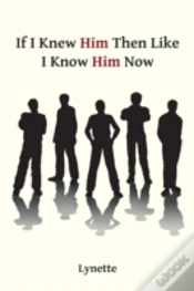 Capa do artigo If I Knew Him Then Like I Know Him Now