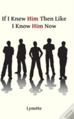 Capa do artigo If I Knew Him Then Like I Know Him Now