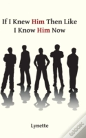 Capa do artigo If I Knew Him Then Like I Know Him Now