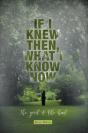 If I Knew Then, What I Know Now - Preview