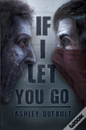 Capa do artigo If I Let You Go