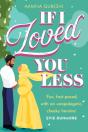 If I Loved You Less - Preview