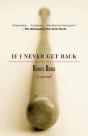 If I Never Get Back - Preview
