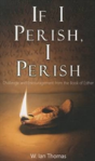 If I Perish, I Perish - Preview