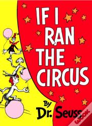 If I Ran The Circus