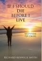 If I Should Die Before I Live - Preview