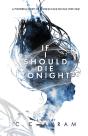 If I Should Die Tonight - Preview
