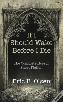 Capa do artigo If I Should Wake Before I Die