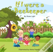 If I Were A Beekeeper