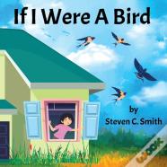 If I Were A Bird