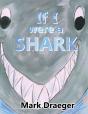 If I Were A Shark - Preview