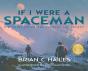 If I Were A Spaceman: A Rhyming Adventur - Preview