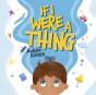 If I Were A Thing - Preview