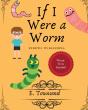 If I Were A Worm - Preview
