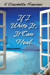 Capa do artigo If I Write It, It Can Heal